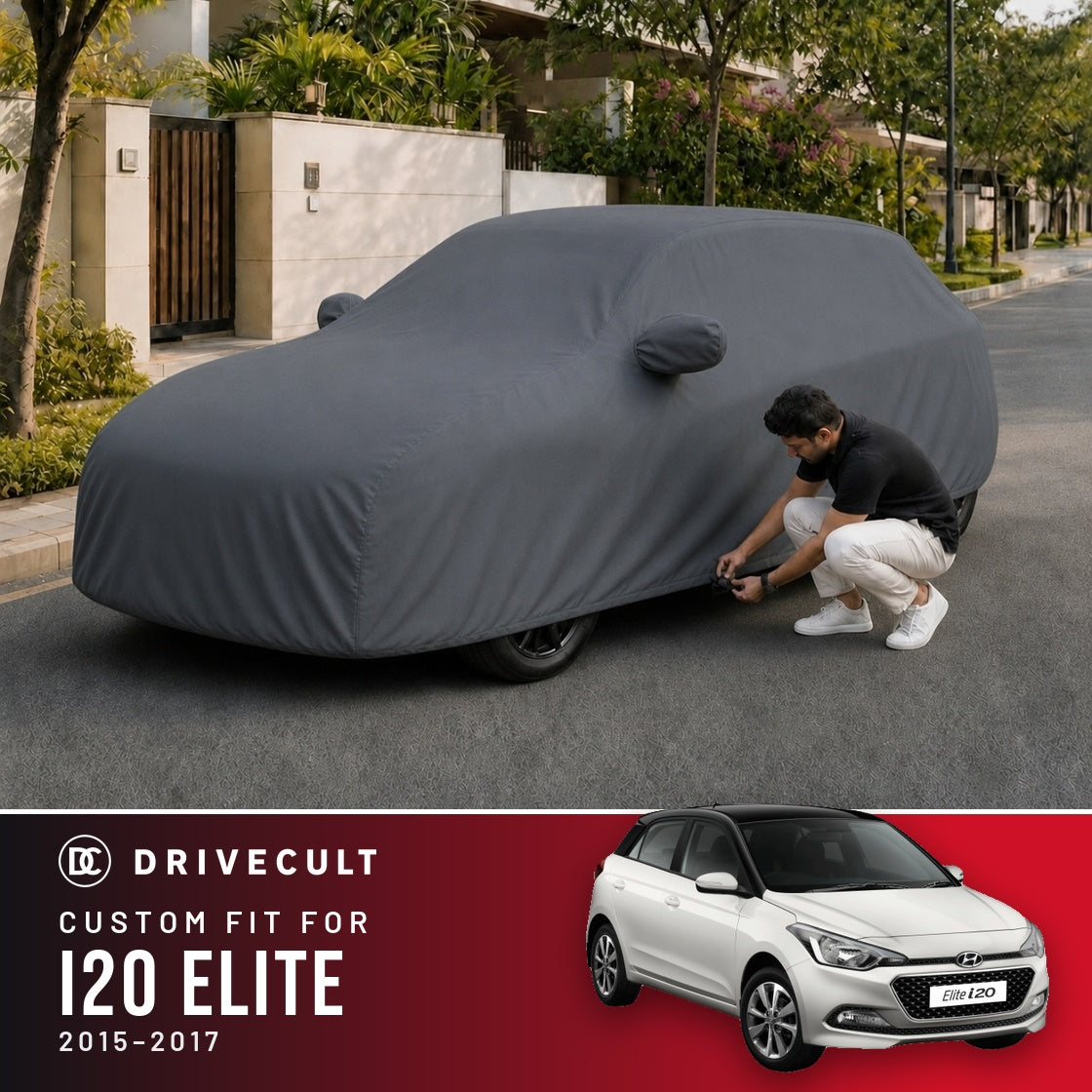 Hyundai i20 Elite 2015-2017 DriveCult Titan custom-fit waterproof car body cover