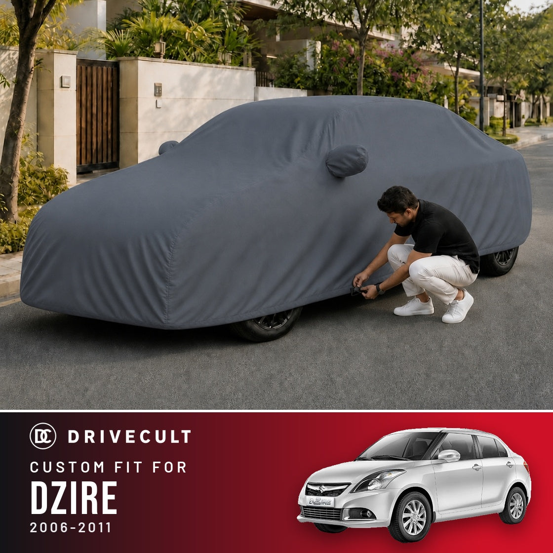 Maruti Suzuki Dzire 2006-2011 DriveCult Titan custom-fit waterproof car body cover