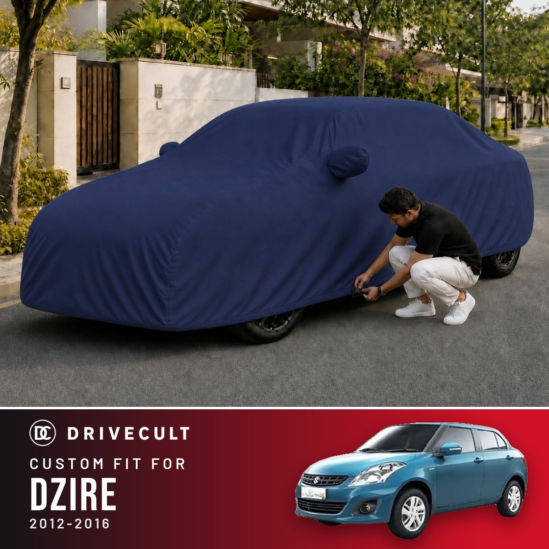 Maruti Suzuki Dzire 2012-2016 DriveCult Storm custom-fit waterproof car body cover