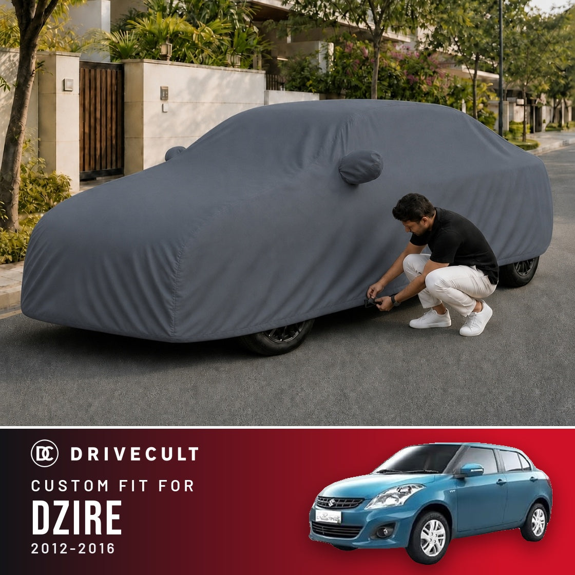 Maruti Suzuki Dzire 2012-2016 DriveCult Titan custom-fit waterproof car body cover