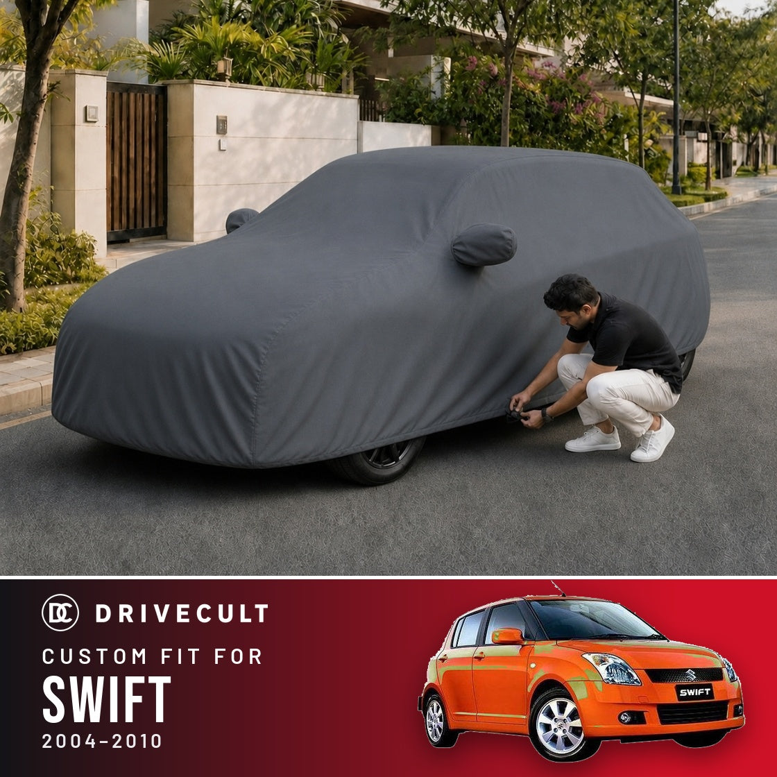 Maruti Suzuki Swift 2004-2010 DriveCult Titan custom-fit waterproof car body cover