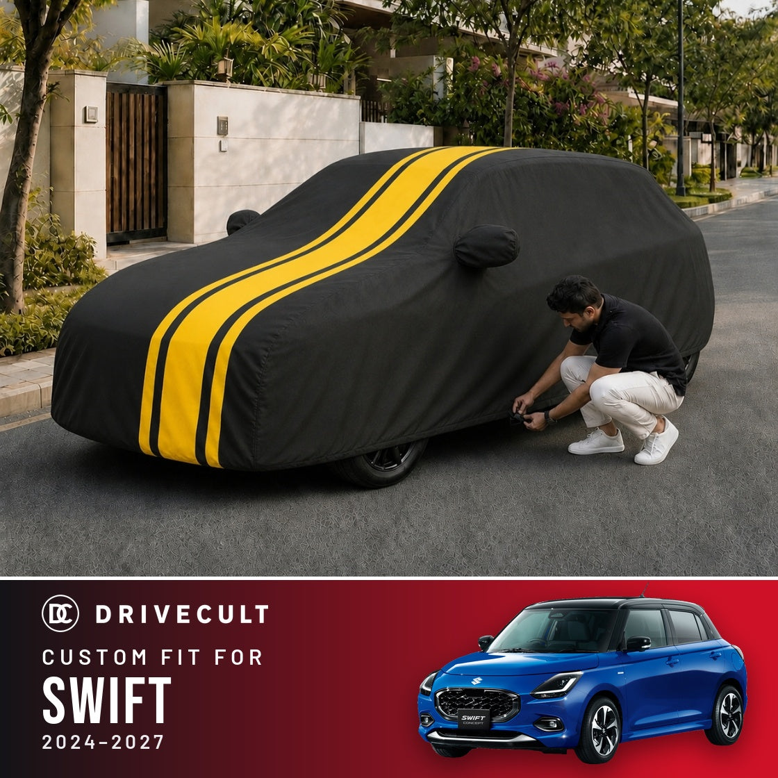 Maruti Suzuki Swift 2024-2027 DriveCult Blaze custom-fit waterproof car body cover