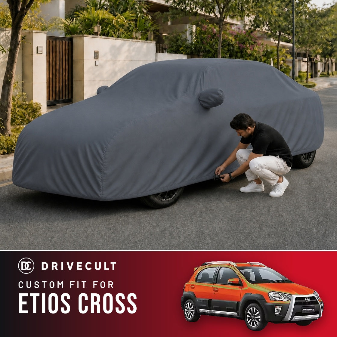 Toyota Etios cross DriveCult Titan custom-fit waterproof car body cover