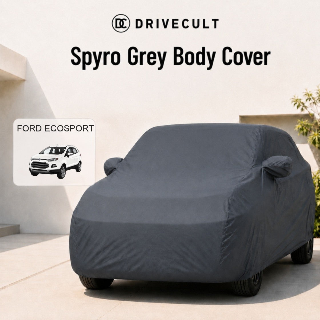 Ford EcoSport 2012-2021 Spyro Grey body cover