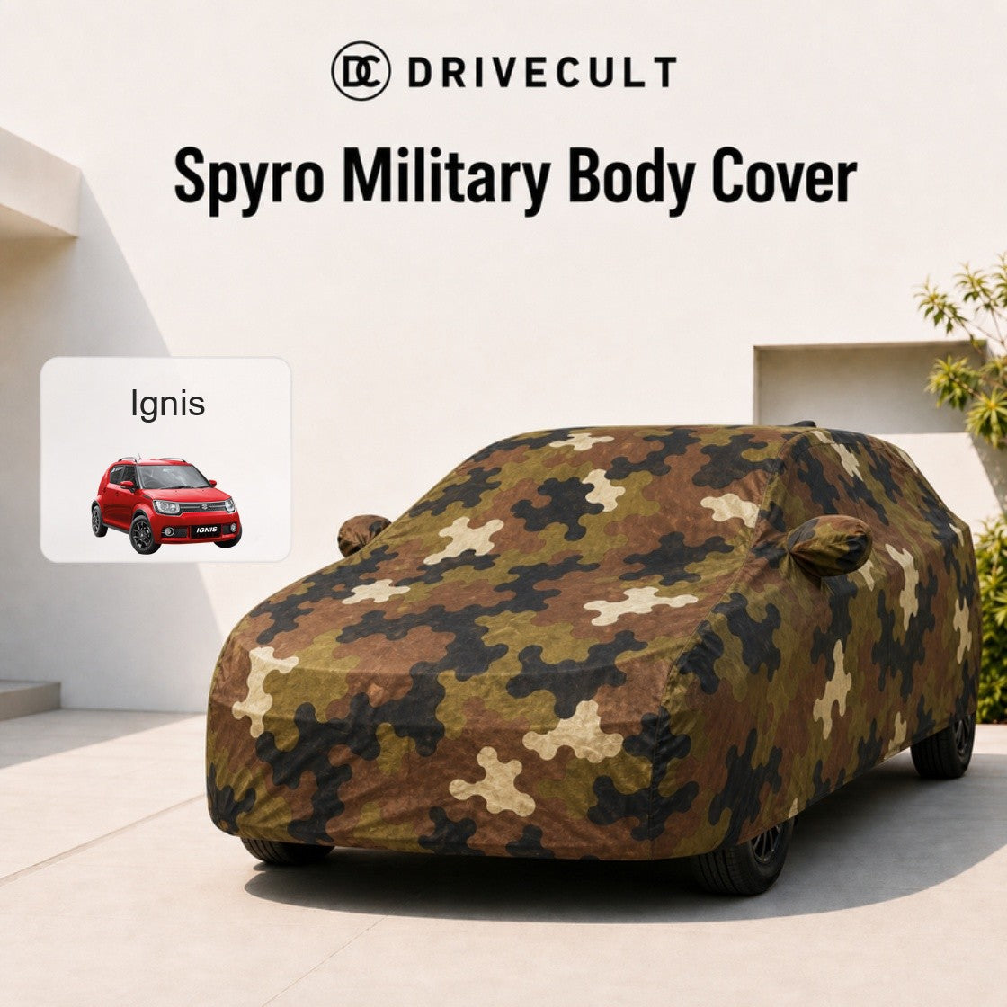 Maruti Suzuki Ignis 2016-2020 Spyro Military body cover