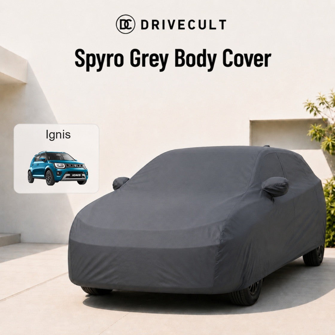 Maruti Suzuki Ignis 2020-2022 Spyro Grey body cover